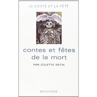 CONTES ET FETES DE LA MORT