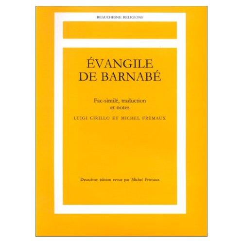 EVANGILE DE BARNABE - FAC-SIMILE, TRADUCTION ET NOTES