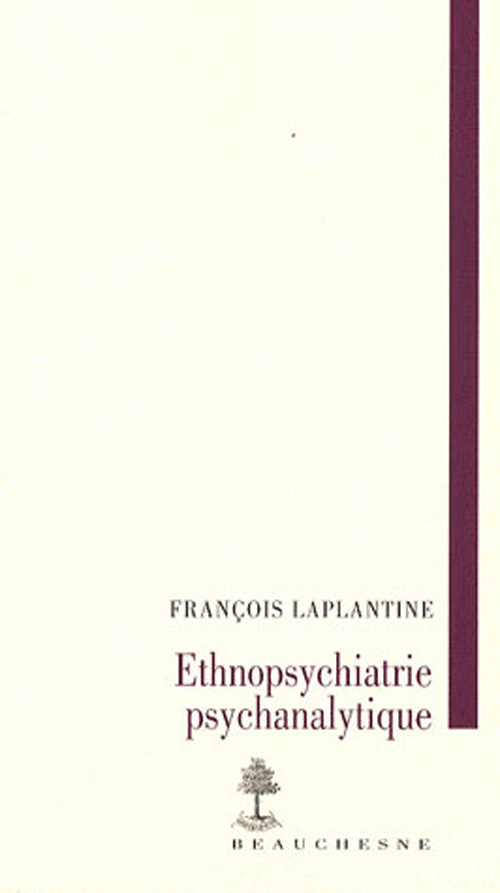 L'ETHNOPSYCHIATRIE PSYCHANALYTIQUE