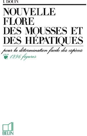 NOUVELLE FLORE DES MOUSSES ET DES HEPATHIQUES
