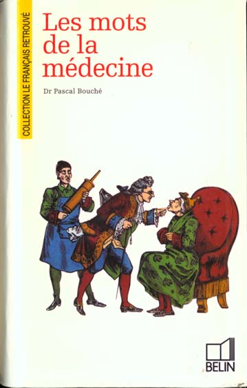 LES MOTS DE LA MEDECINE