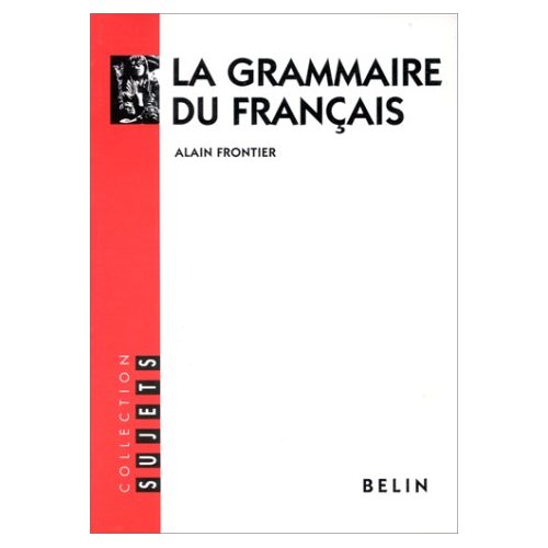 LA GRAMMAIRE DU FRANCAIS