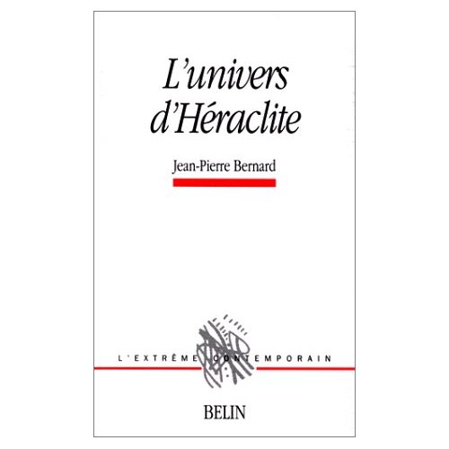 L'UNIVERS D'HERACLITE