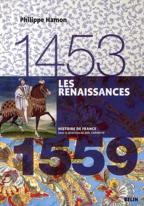 LES RENAISSANCES (1453-1559) - VERSION BROCHEE