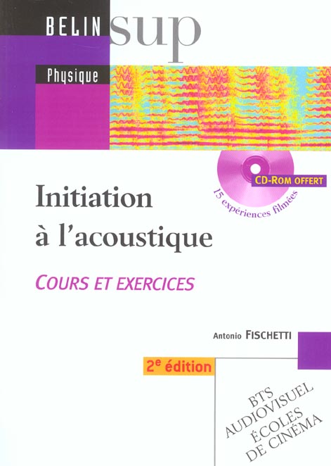 INITIATION A L'ACOUSTIQUE - COURS ET EXERCICES CORRIGES