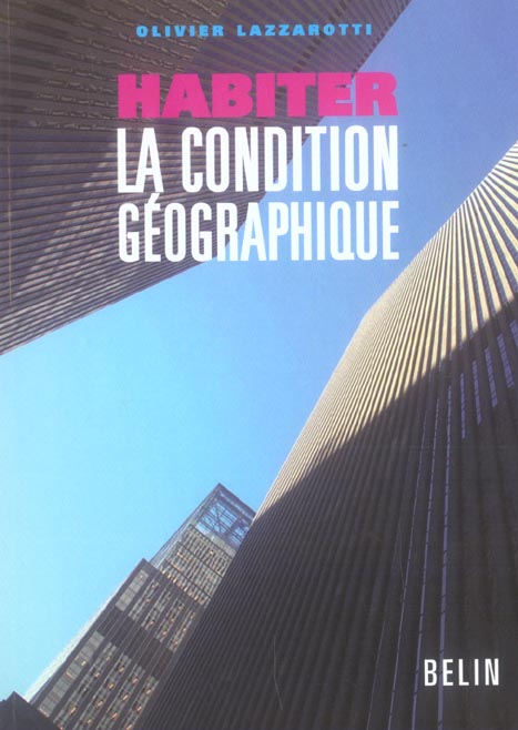 HABITER LA CONDITION GEOGRAPHIQUE