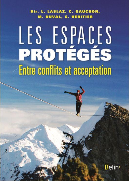 LES ESPACES PROTEGES - ENTRE CONFLITS ET ACCEPTATION