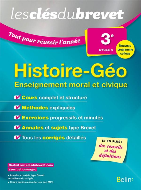 HISTOIRE GEOGRAPHIE EMC - 3EME - LES CLES DU BREVET