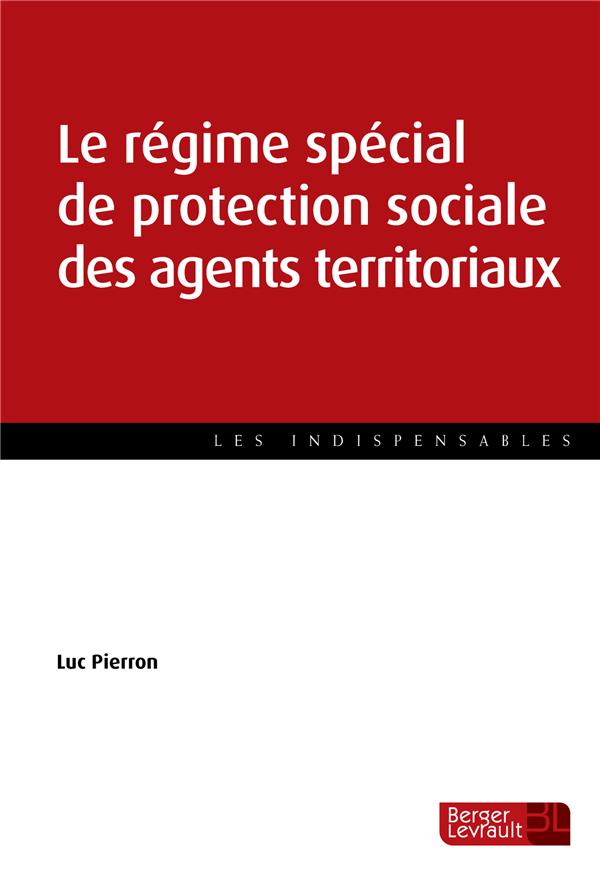 LE REGIME SPECIAL DE PROTECTION SOCIALE DES AGENTS TERRITORIAUX