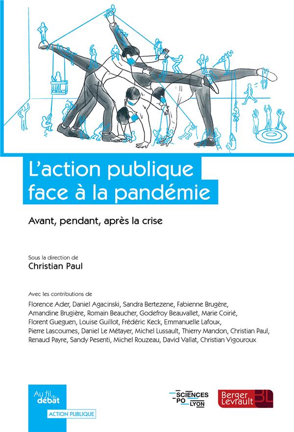 L'ACTION PUBLIQUE FACE A LA PANDEMIE - AVANT, PENDANT, APRES