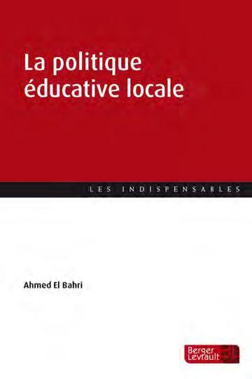 LA POLITIQUE EDUCATIVE LOCALE - ANALYSE ET ILLUSTRATIONS