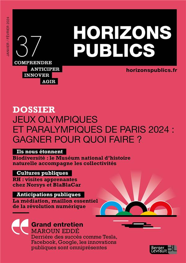 JEUX OLYMPIQUES ET PARALYMPIQUES DE PARIS 2024 : GAGNER POUR QUOI FAIRE ? - HORIZONS PUBLICS 37 - JA