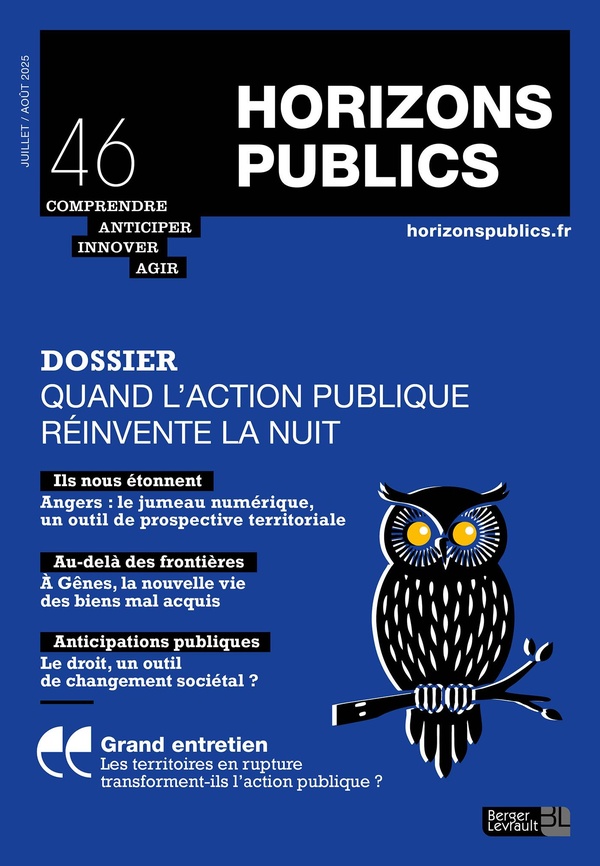 QUAND L'ACTION PUBLIQUE REINVENTE LA NUIT - HORIZONS PUBLICS N 46 - JUILLET-AOUT 2025
