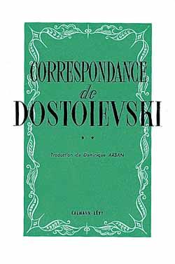 CORRESPONDANCE DE DOSTOIEVSKI, T.II