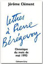 LETTRES A PIERRE BEREGOVOY - CHRONIQUE DU MOIS DE MAI 1993