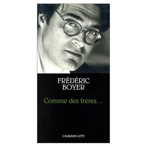 COMME DES FRERES...