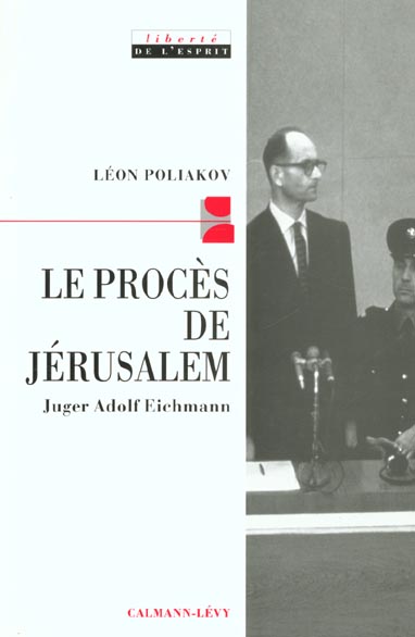 LE PROCES DE JERUSALEM - JUGER ADOLF EICHMANN