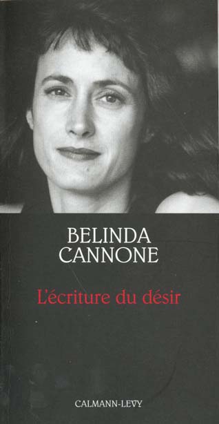 L'ECRITURE DU DESIR - PRIX DE L'ESSAI DE L'ACADEMIE FRANCAISE