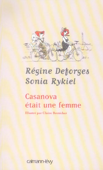 CASANOVA ETAIT UNE FEMME - ILLUSTRE PAR CLAIRE BRETECHER