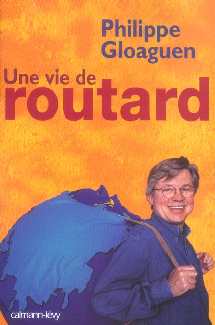 UNE VIE DE ROUTARD