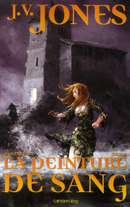 LA RONCE D'OR, T2 - LA PEINTURE DE SANG