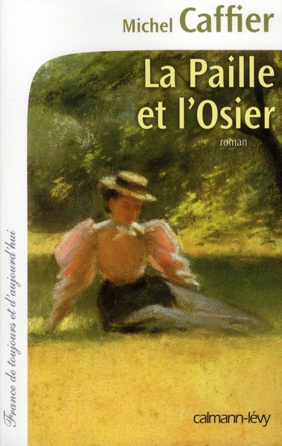 LA PAILLE ET L'OSIER