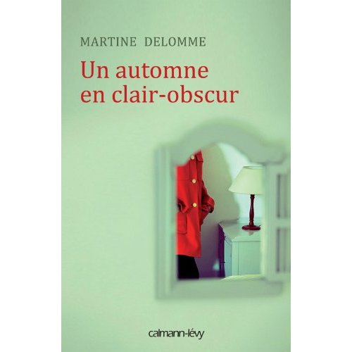 UN AUTOMNE EN CLAIR-OBSCUR