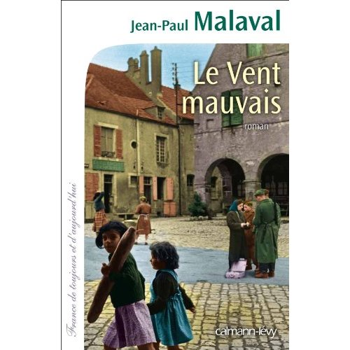 CHRONIQUE DES STRENQUEL - LE VENT MAUVAIS LA FOLIE DES JUSTES