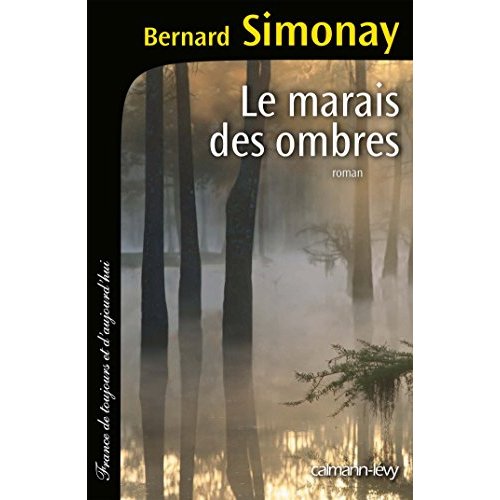 LE MARAIS DES OMBRES