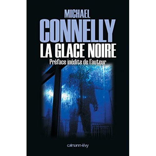 HARRY BOSCH - T02 - LA GLACE NOIRE