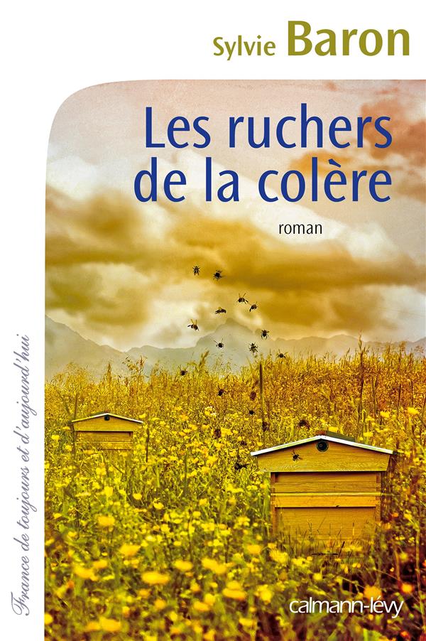 LES RUCHERS DE LA COLERE