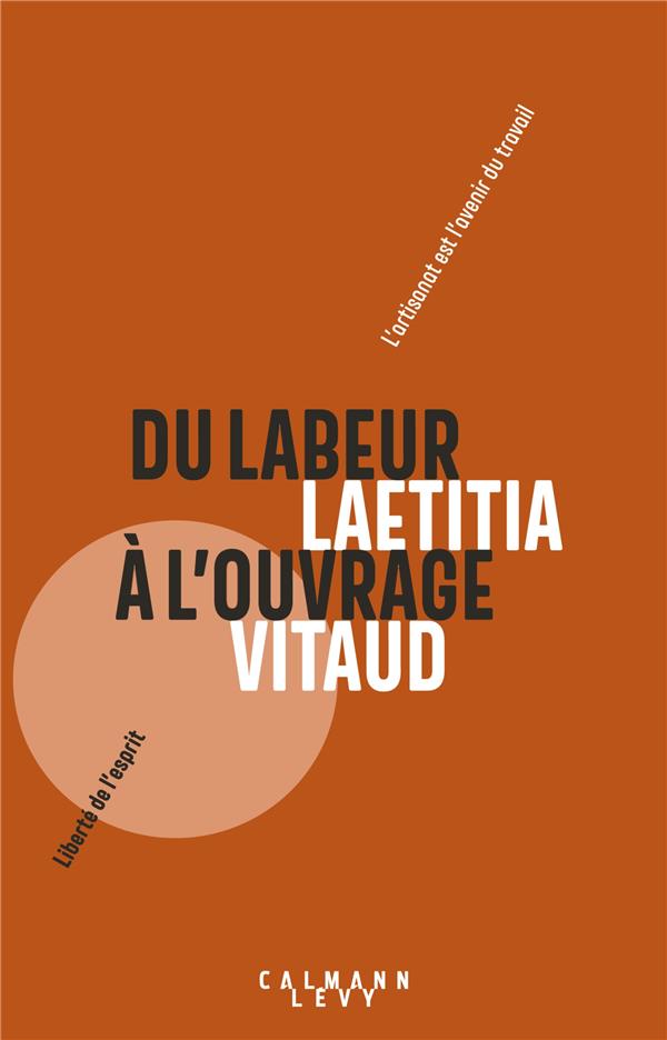 DU LABEUR A L'OUVRAGE