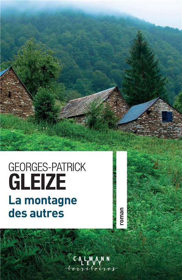 LA MONTAGNE DES AUTRES
