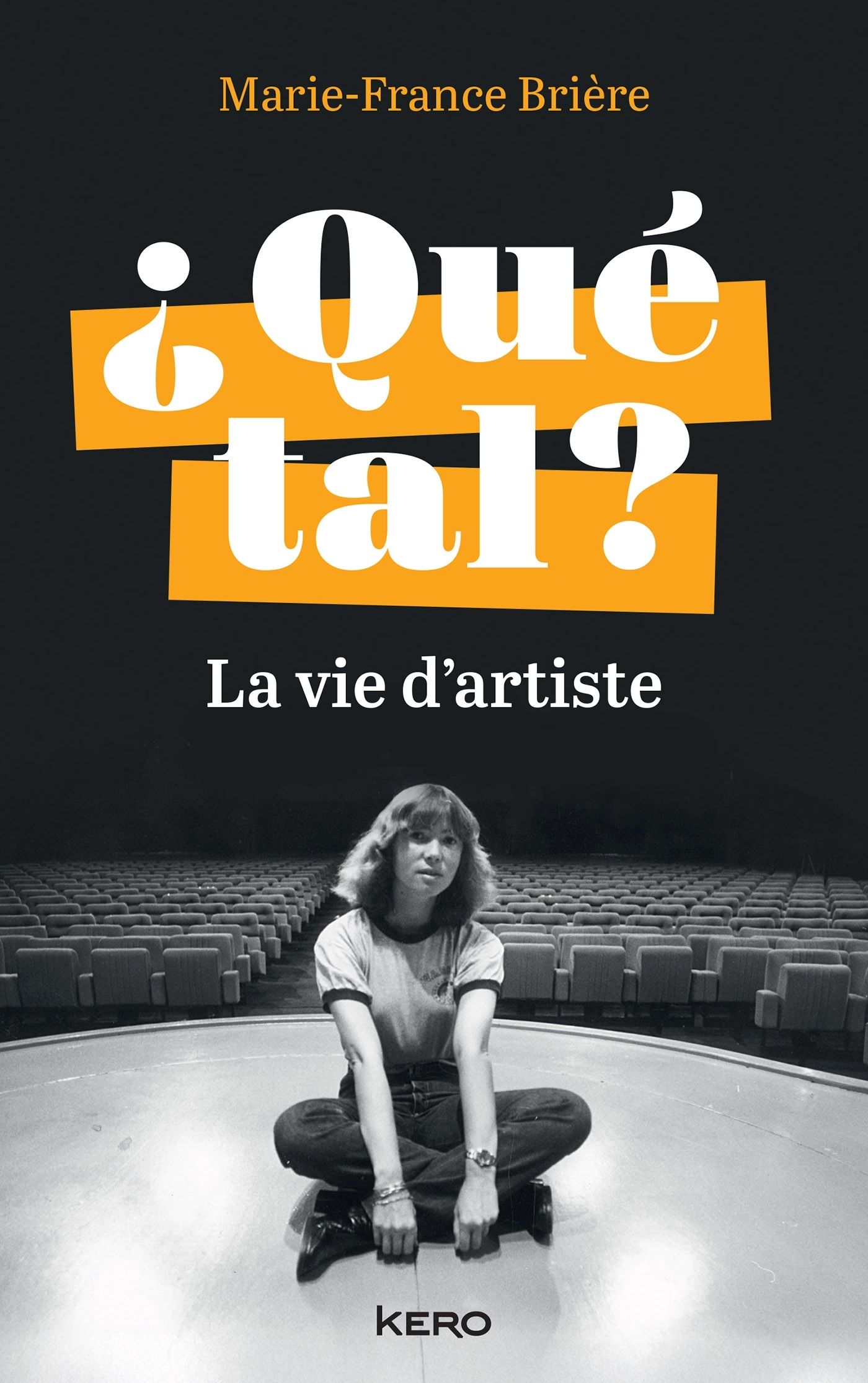 QUE TAL ? - LA VIE D'ARTISTE