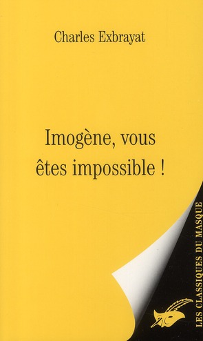 IMOGENE, VOUS ETES IMPOSSIBLE !