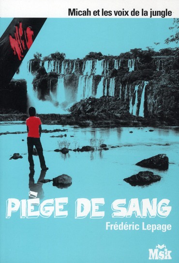PIEGE DE SANG