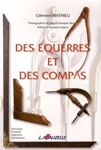 DES EQUERRES ET DES COMPAS