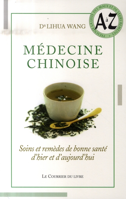 MEDECINE CHINOISE SOINS ET REMEDES DE BONNE SANT E