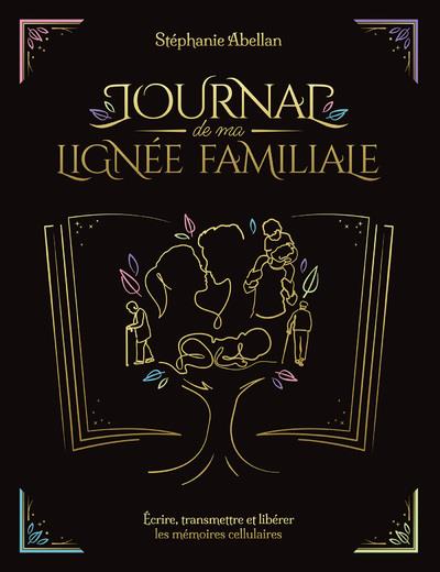 JOURNAL DE MA LIGNEE FAMILIALE