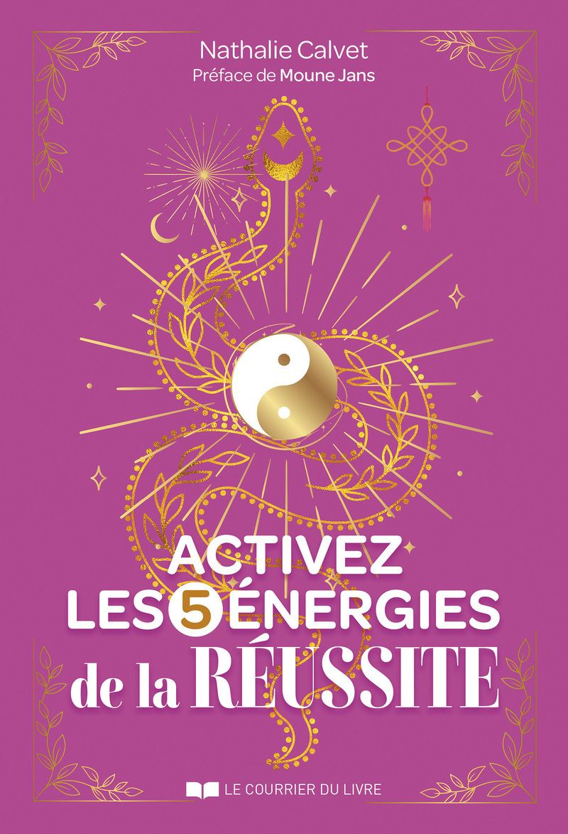 ACTIVEZ LES 5 ENERGIES DE LA REUSSITE