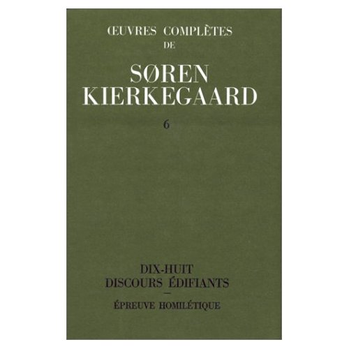 OEUVRES COMPLETES DE SOREN KIERKEGAARD. TOME 006