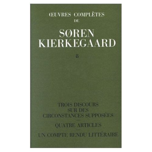 OEUVRES COMPLETES DE SOREN KIERKEGAARD. TOME 008