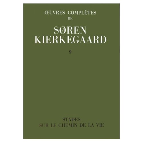 OEUVRES COMPLETES DE SOREN KIERKEGAARD. TOME 009