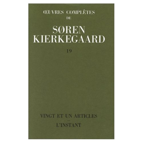 OEUVRES COMPLETES DE SOREN KIERKEGAARD. TOME 019