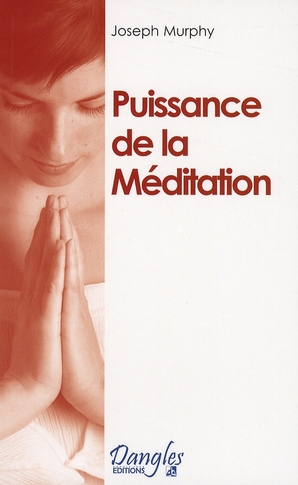 PUISSANCE DE LA MEDITATION
