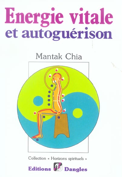 ENERGIE VITALE ET AUTOGUERISON