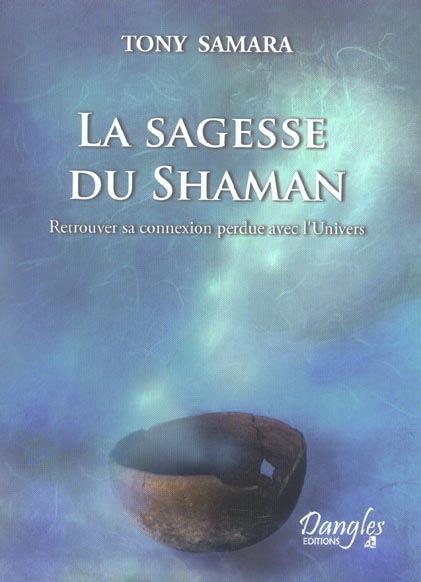 SAGESSE DU SHAMAN