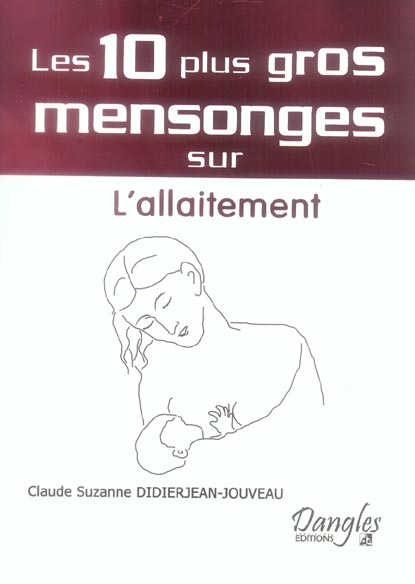 10 MENSONGES SUR L'ALLAITEMENT