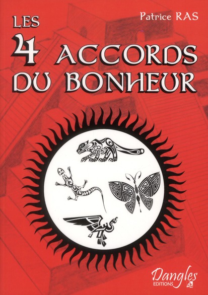 LES 4 ACCORDS DU BONHEUR