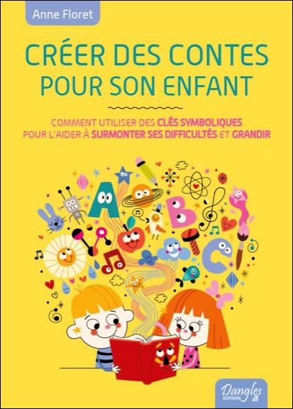 CREER DES CONTES POUR SON ENFANT